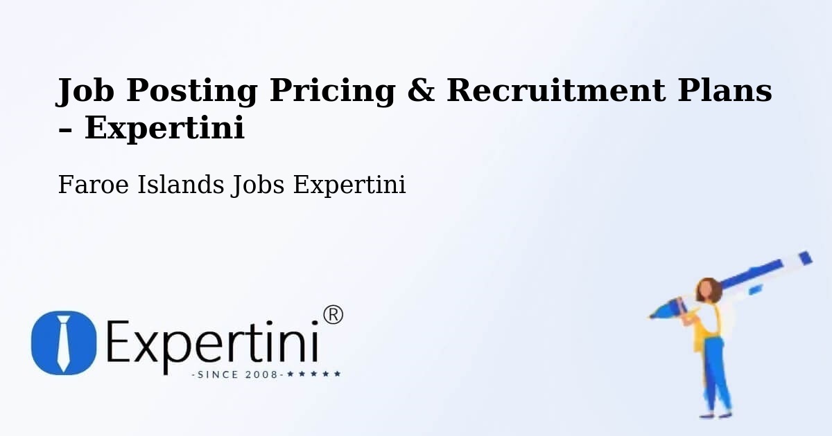 Job Posting Pricing & Recruitment Plans – Leirvík - Leirvík, Faroe Islands Jobs Expertini